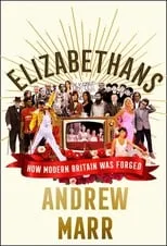 Portada de New Elizabethans with Andrew Marr