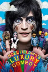 Portada de Noel Fielding's Luxury Comedy