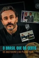 Portada de O Brasil que Dá Certo: Os Bastidores do Plano Real