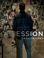 Póster de la temporada 1 de la serie Obsession: Dark Desires