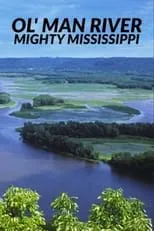 Portada de Ol' Man River: The Mighty Mississippi