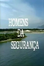 Portada de Os Homens da Segurança