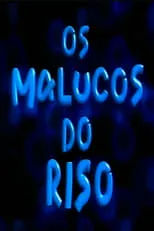 Os Malucos do Riso portada