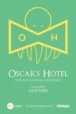 Portada de Oscar's Hotel for Fantastical Creatures