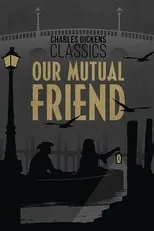 Cyril Shaps en la serie - Our Mutual Friend