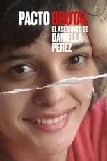 Portada de Pacto Brutal: O Assassinato de Daniella Perez