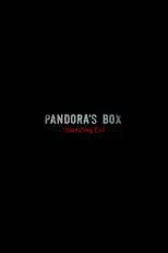 Póster de la temporada 1 de la serie Pandora's Box: Unleashing Evil