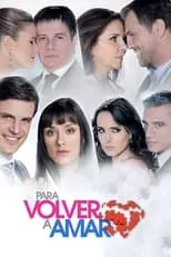 Nailea Norvind en la serie - Para Volver a Amar