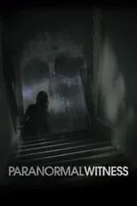 Poster de la película Paranormal Witness - Películas hoy en TV