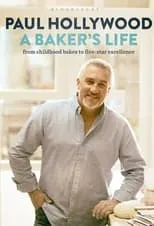 Portada de Paul Hollywood: A Baker's Life