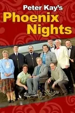 Póster de la temporada 0 de la serie Phoenix Nights