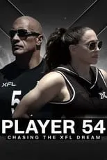 Portada de Player 54: Chasing the XFL Dream