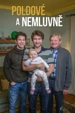 Svatopluk Skopal en la serie - Poldové a nemluvně