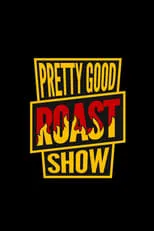 Portada de Pretty Good Roast Show