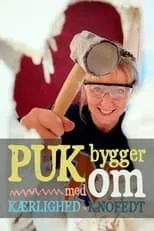 Portada de Puk bygger om - med kærlighed og knofedt