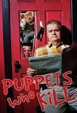 Bob Martin en la serie - Puppets Who Kill