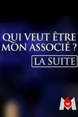 Portada de Qui veut être mon associé ? La suite