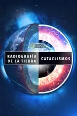 Portada de Radiografía de la Tierra: Cataclismos