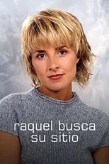 Raquel busca su sitio