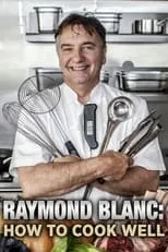 Portada de Raymond Blanc: Cómo cocinar bien