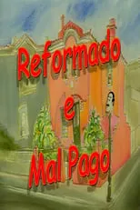 Reformado e Mal Pago portada