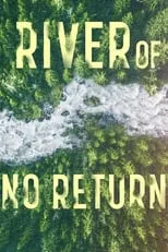 Póster de la temporada 1 de la serie River of No Return