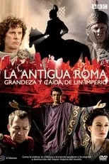 Alex Ferns en la serie - Roma antigua: El Ascenso y la Caída de un Imperio