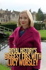 Portada de Royal History's Biggest Fibs with Lucy Worsley