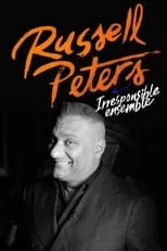 Portada de Russell Peters: Irresponsible Ensemble