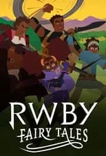 Póster de la temporada 0 de la serie RWBY: Fairy Tales