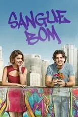 Regiane Alves en la serie - Sangue Bom