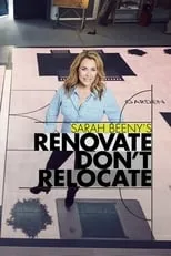 Portada de Sarah Beeny's Renovate Don't Relocate