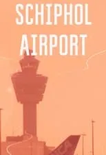 Portada de Schiphol Airport