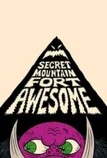 Portada de Secret Mountain Fort Awesome