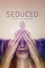 Portada de Seduced: Inside the NXIVM Cult