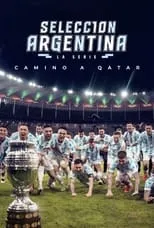 Portada de Selección Argentina, la serie - Camino a Qatar