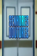 Temporada 1 de Senhores Doutores