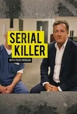 Portada de Serial Killer with Piers Morgan