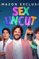 Portada de Sex, Uncut – L’amore e il sesso fuori copione