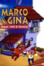 Portada de Sopra i tetti di Venezia (Le avventure di Marco e Gina)