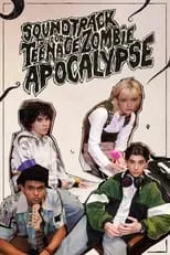 Portada de Soundtrack to Our Teenage Zombie Apocalypse