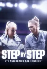 Portada de Step by Step | Vivianne Miedema and Beth Mead's ACL Journey