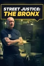 Portada de Street Justice: The Bronx