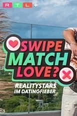 Portada de Swipe, Match, Love? - Realitystars im Datingfieber