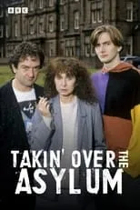 Roy Hanlon en la serie - Takin' Over the Asylum