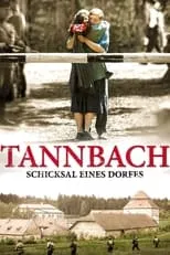 Portada de Tannbach – Schicksal eines Dorfes