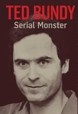 Portada de Ted Bundy: Serial Monster