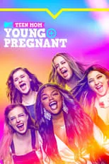 Portada de Teen Mom: Young + Pregnant