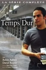 Stéphane Demers en la serie - Temps dur