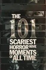 Portada de The 101 Scariest Horror Movie Moments of All Time